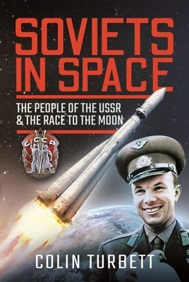 Soviets in Space - The People of the USSR and the Race to the Moon (Colin Turbett)(Pevná vazba)