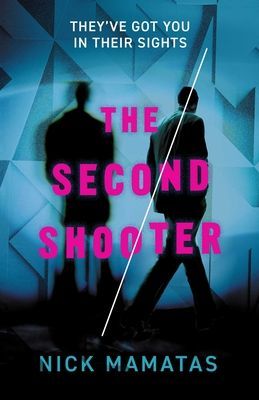 Second Shooter (Mamatas Nick)(Paperback / softback)