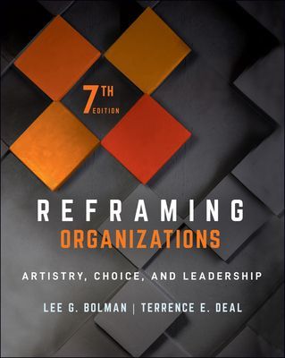 Reframing Organizations - Artistry, Choice, and Leadership (Bolman Lee G.)(Paperback / softback)