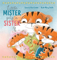 Little Mister Gets a Sister (Lemke Samaria Rose)(Paperback / softback)