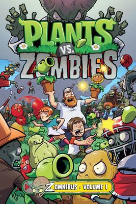 Plants Vs. Zombies Zomnibus Volume 1 (Tobin Paul)(Paperback / softback)