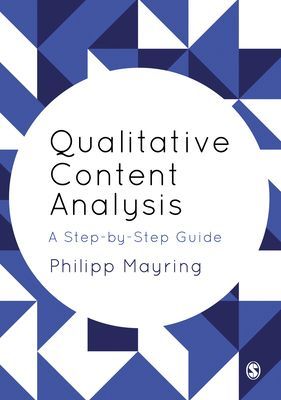 Qualitative Content Analysis - A Step-by-Step Guide (Mayring Philipp)(Paperback / softback)