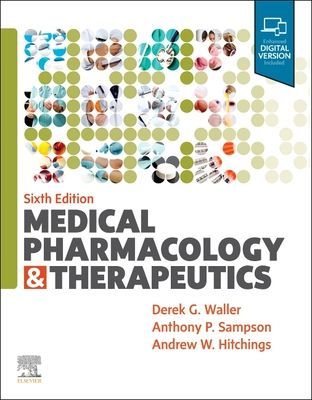 Medical Pharmacology and Therapeutics (Waller Derek G. (Former Consultant Physician and Senior Clinical Lecturer Department of Medicine University Hospital Southampton Southampton<br>United Kingdom))(Paperback / softback)