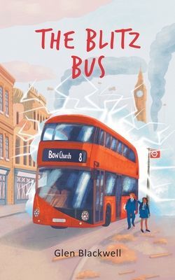 Blitz Bus (Blackwell Glen)(Paperback / softback)