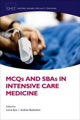 MCQs and SBAs in Intensive Care Medicine(Paperback / softback)