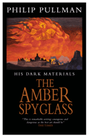 His Dark Materials: The Amber Spyglass Classic Art Edition (Pullman Philip)(Pevná vazba)