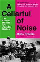 Cellarful of Noise - With a new introduction by Craig Brown (Epstein Brian)(Paperback / softback)