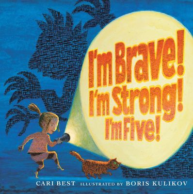 I'm Brave! I'm Strong! I'm Five! (Best Cari)(Paperback / softback)