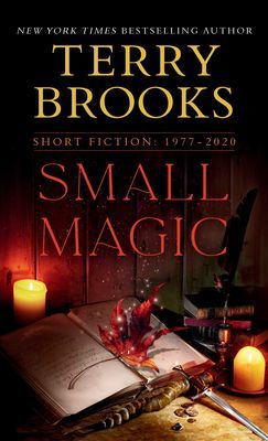 Small Magic - Short Fiction, 1977-2020 (Brooks Terry)(Paperback / softback)