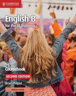English B for the Ib Diploma Coursebook with Cambridge Elevate Edition (Philpot Brad)(Paperback)
