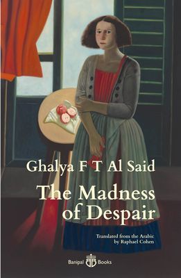 Madness of Despair (Al Said Ghalya F T)(Paperback / softback)
