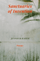Sanctuaries of Invention (Rahim Jennifer)(Paperback / softback)