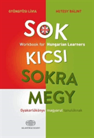 Sok kicsi sokra megy (angol) - Workbook for Hungarian Learners (Livia Gyongyosi)(Paperback / softback)