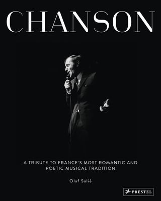 Chanson - A Tribute to France's Most Romantic and Poetic Musical Tradition (Salie Olaf)(Pevná vazba)