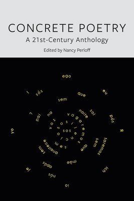 Concrete Poetry - A 21st-Century Anthology(Pevná vazba)