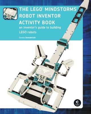Lego Mindstorms Robot Inventor Activity Book - A Beginner's Guide to Building and Programming LEGO Robots (Benedettelli Daniele)(Paperback / softback)