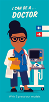 I Can Be A ... Doctor (Various)(Board book)
