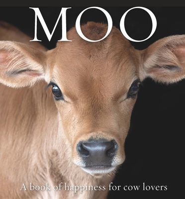Moo - A book of happiness for cow lovers(Pevná vazba)