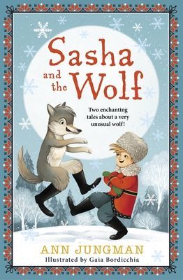 Sasha and the Wolf (Jungman Ann)(Paperback / softback)
