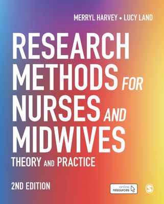 Research Methods for Nurses and Midwives - Theory and Practice (Harvey Merryl)(Paperback / softback)