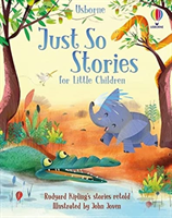 Just So Stories for Little Children (Milbourne Anna)(Pevná vazba)