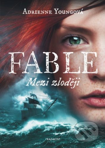 Fable - Mezi zloději - Adrienne Young