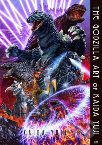 The Godzilla Art of KAIDA Yuji - Kaida Yuji