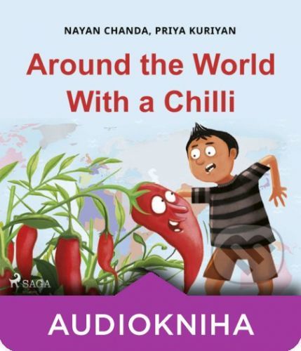 Around the World With a Chilli (EN) - Priya Kuriyan,Nayan Chanda