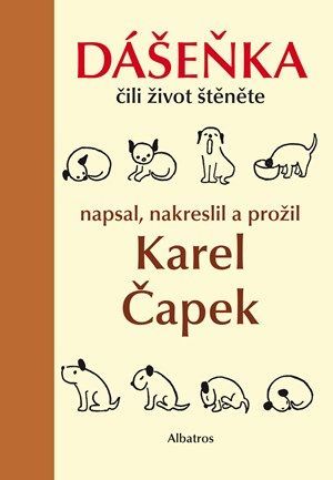 Dášeňka čili život štěněte - Karim Shatat, Karel Čapek, Karel Čapek