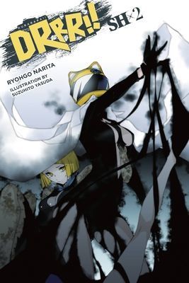 Durarara!! Sh, Vol. 2 (Light Novel) (Narita Ryohgo)(Paperback)