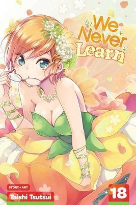 We Never Learn, Vol. 18, 18 (Tsutsui Taishi)(Paperback)