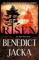 Risen - The final Alex Verus Novel from the Master of Magical London (Jacka Benedict)(Paperback / softback)