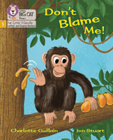 Don't Blame Me! - Phase 5 (Guillain Charlotte)(Paperback / softback)