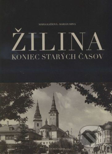 Žilina - Mária Kaššová, Marián Mrva