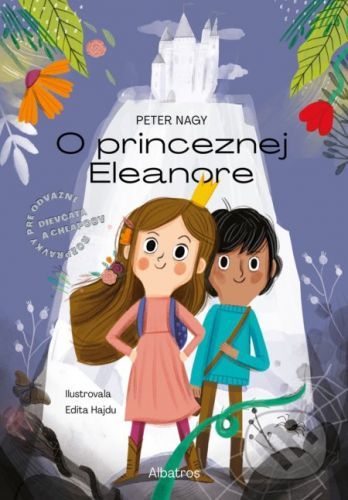O princeznej Eleanore - Peter Nagy, Edita Hajdu (ilustrátor)