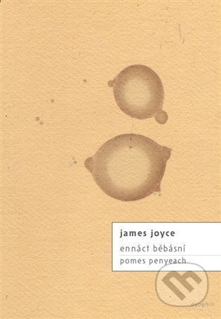 ennáct bébásní / pomes penyeach - James Joyce