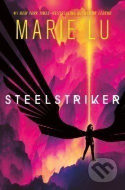 Steelstriker - Marie Lu