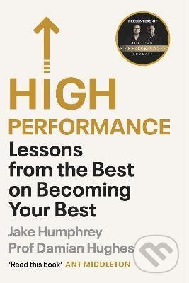 High Performance - Jake Humphrey, Damian Hughes