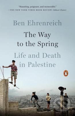 The Way to the Spring - Ben Ehrenreich