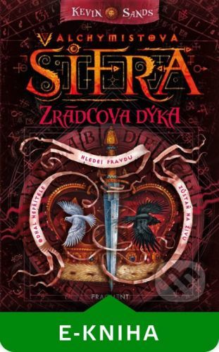 Alchymistova šifra: Zrádcova dýka - Kevin Sands