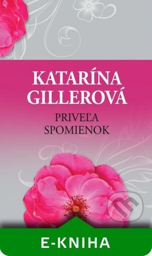 Priveľa spomienok - Katarína Gillerová
