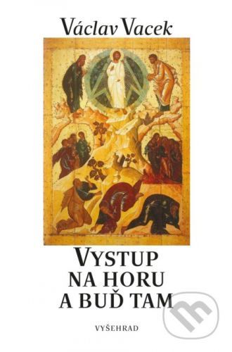 Vystup na horu - Václav Vacek