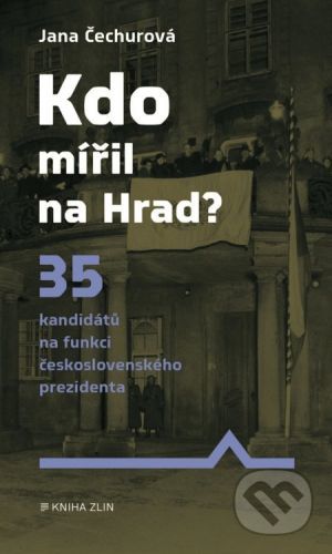 Kdo mířil na Hrad? - Jana Čechurová