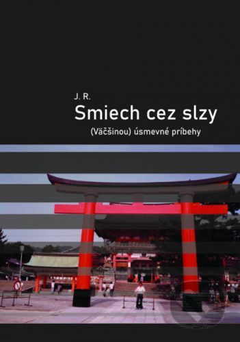 Smiech cez slzy - J.R.