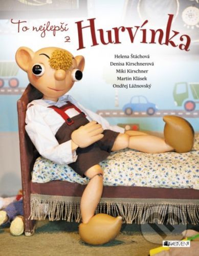 To nejlepší z Hurvínka - Helena Štáchová, Martin Klásek, Miki Kirschner, Ondřej Lážnovský, Denisa Kirschnerová