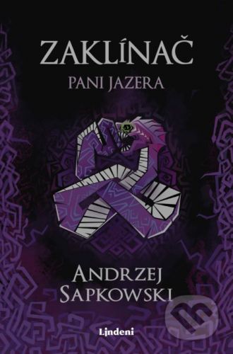 Zaklínač VII.: Pani jazera - Andrzej Sapkowski, Brian Terrero (ilustrátor), Jakub Šimjak (ilustrátor)