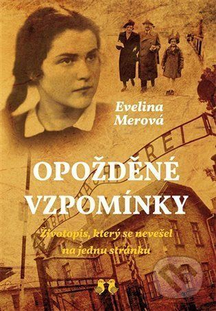 Opožděné vzpomínky - Evelina Merová