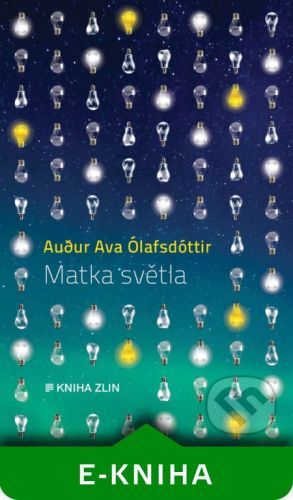 Matka světla - Audur Ava Ólafsdóttir