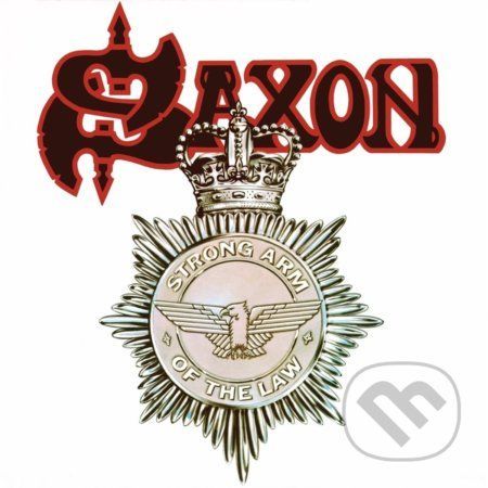 Saxon: Strong Arm Of The Law - Saxon