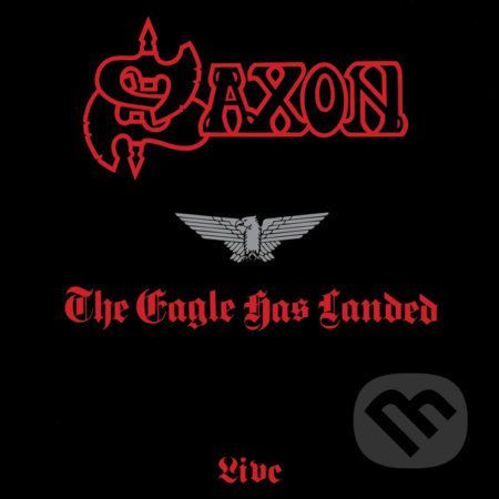 Saxon: Eagle Has Landed (Live) - Saxon